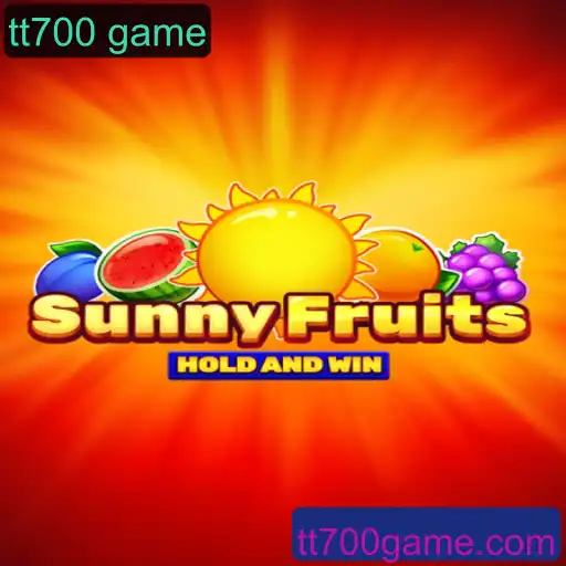 SunnyFruits: Descobrindo o Mundo Vibrante do TT700 Game